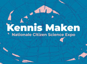 Kennis Maken - Nationale Citizen Science Expo